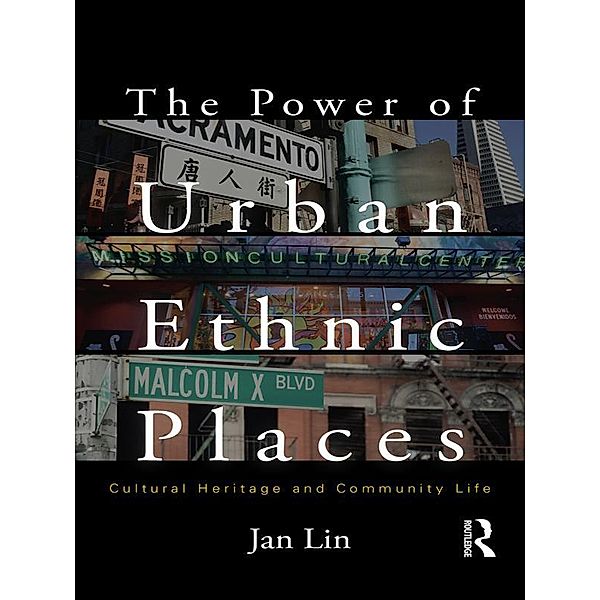 The Power of Urban Ethnic Places, Jan Lin