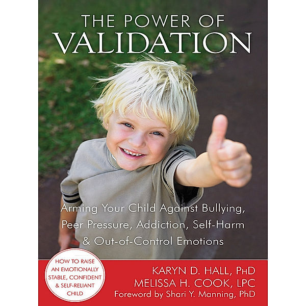 The Power of Validation, Karyn Hall, Melissa Cook
