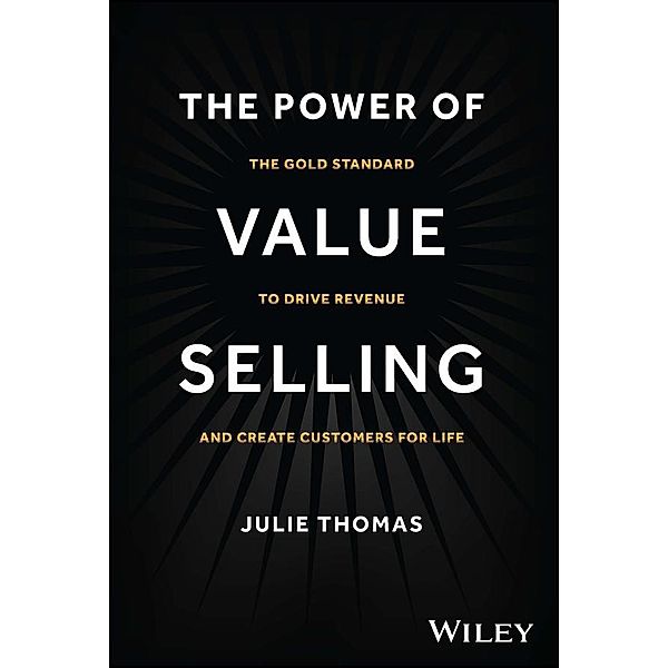 The Power of Value Selling, Julie Thomas