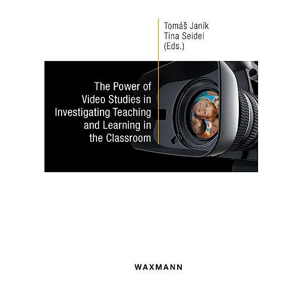 The Power of Video Studies in Investigating Teaching and Learning in the Classroom, Tomá Janík