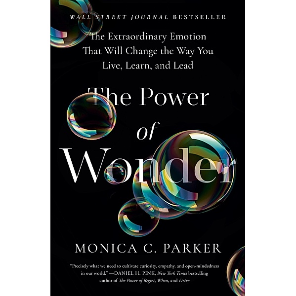 The Power of Wonder, Monica C. Parker