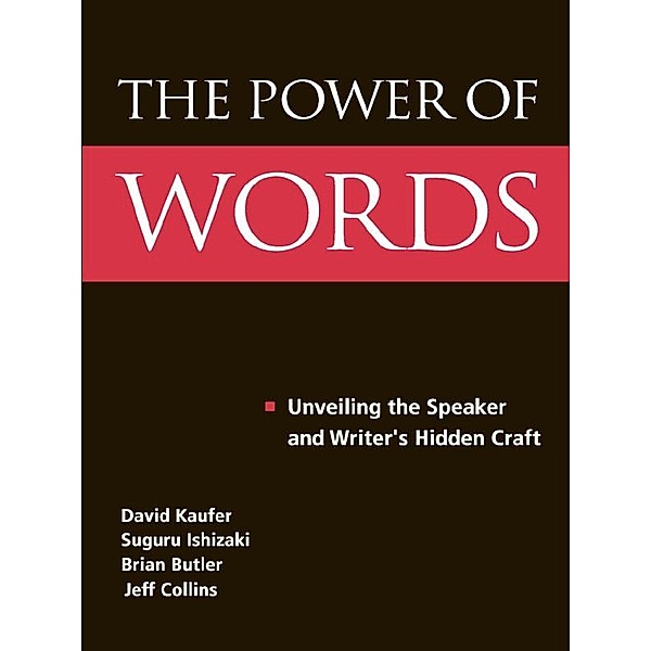 The Power of Words, David S. Kaufer, Suguru Ishizaki, Brian S. Butler, Jeff Collins