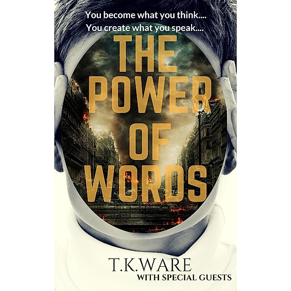 The Power of Words, T. K. Ware