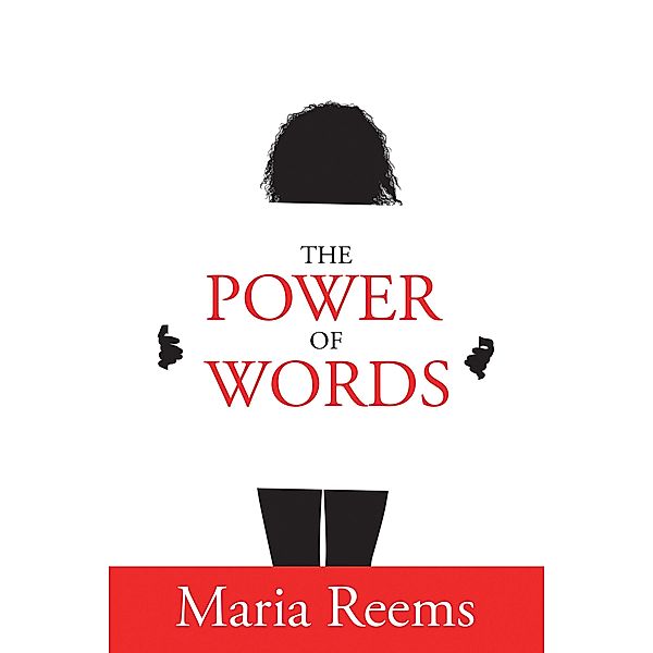 The Power of Words, Maria Reems