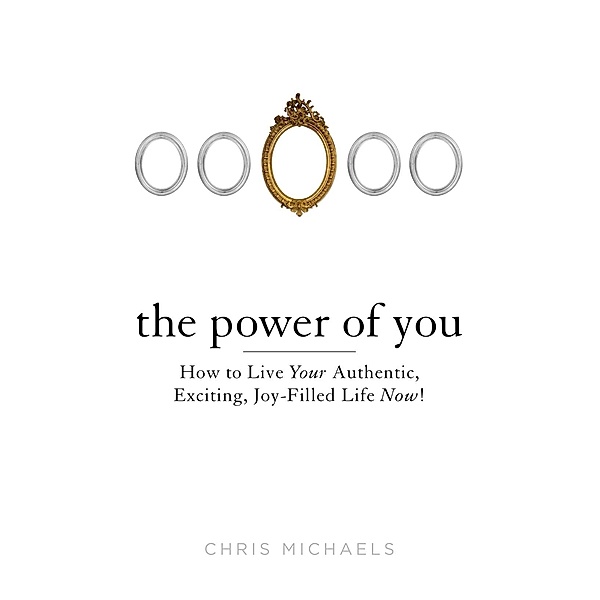 The Power of You, Chris Michaels