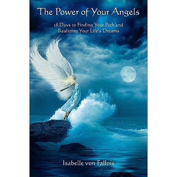 The Power of Your Angels, Isabelle Fallois