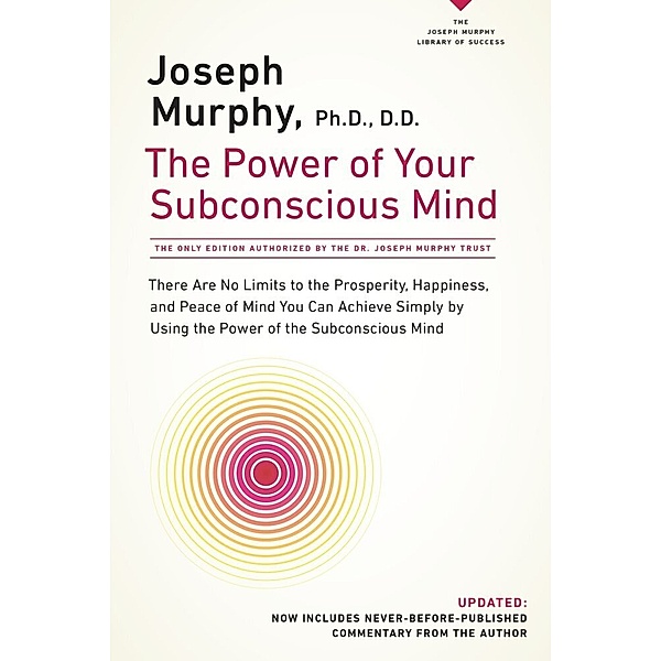 The Power of Your Subconscious Mind, Joseph Murphy