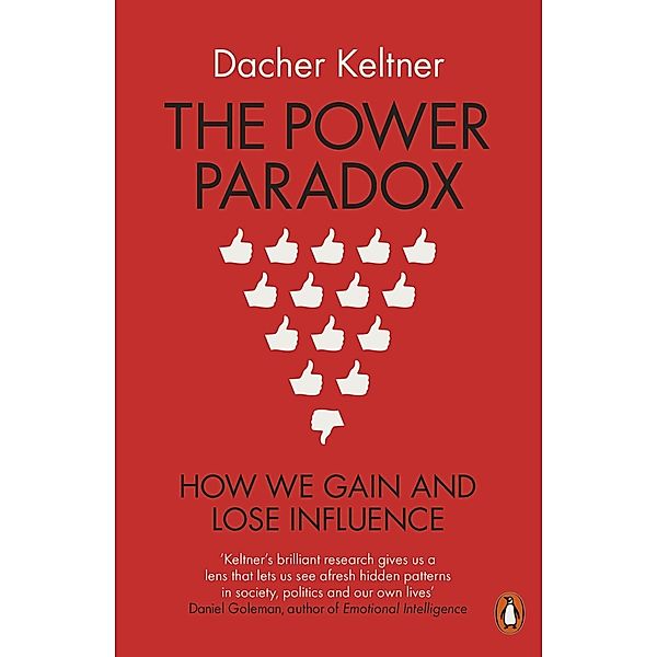 The Power Paradox, Dacher Keltner