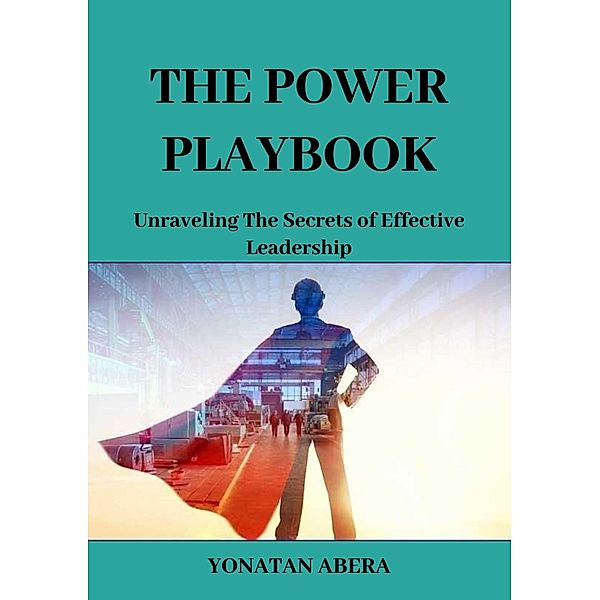 The Power Playbook, Yonatan Abera