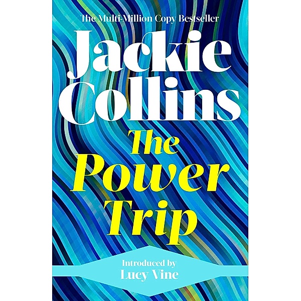 The Power Trip, Jackie Collins