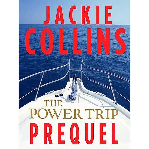 The Power Trip Prequel, Jackie Collins