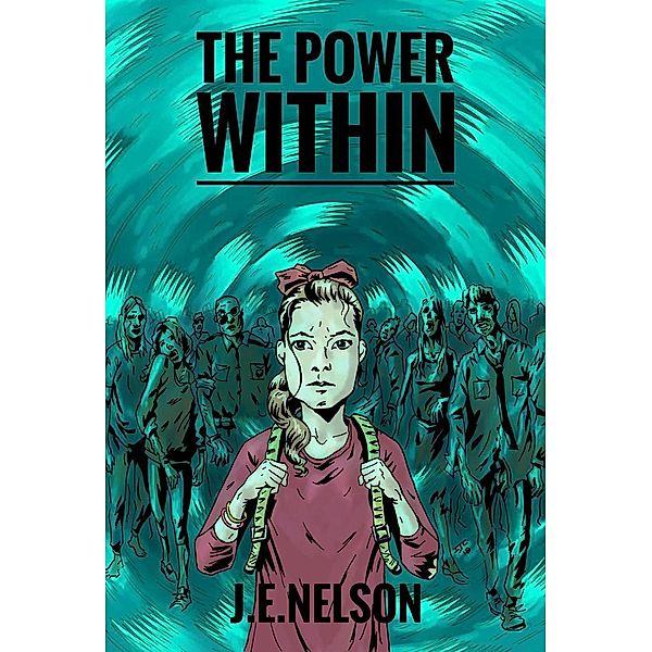 The Power Within, J. E. Nelson