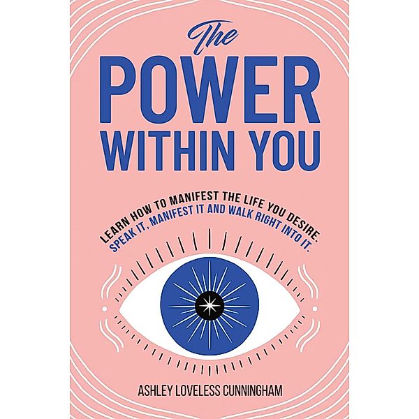 The Power Within You, Ashley Loveless Cunningham
