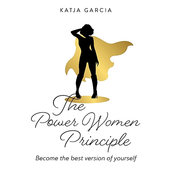 The Power Women Principles, Katja Garcia