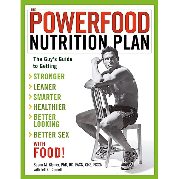 The Powerfood Nutrition Plan, Susan Kleiner, Jeff O'Connell