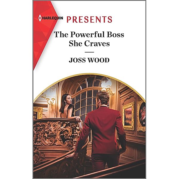 The Powerful Boss She Craves / Scandals of the Le Roux Wedding Bd.2, Joss Wood