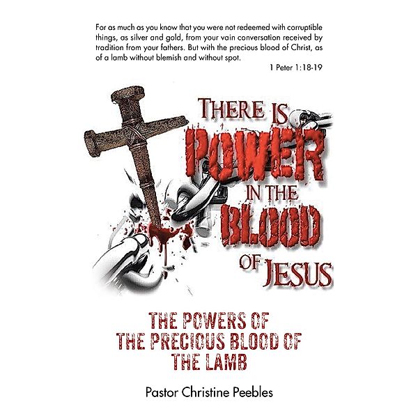 The Powers of the Precious Blood of the Lamb, Pastor Christine Peebles