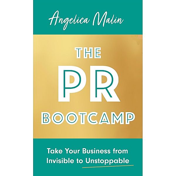 The PR Bootcamp, Angelica Malin