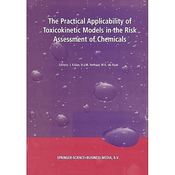 The Practical Applicability of Toxicokinetic Models in the Risk Assessment of Chemicals