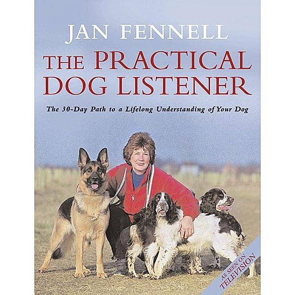 The Practical Dog Listener, Jan Fennell