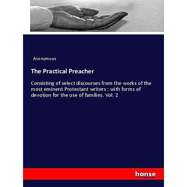 The Practical Preacher, Anonym