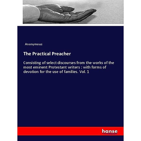 The Practical Preacher, Anonym