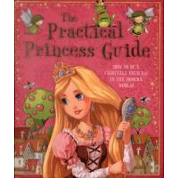 The Practical Princess Manual, Libby Hamilton
