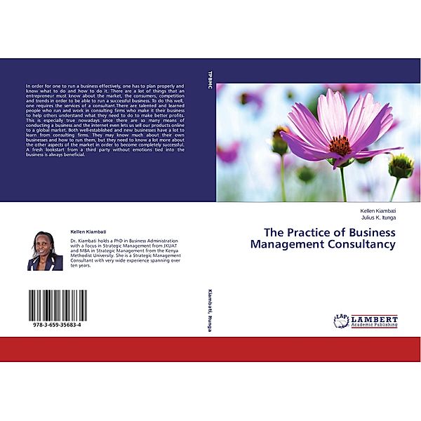 The Practice of Business Management Consultancy, Kellen Kiambati, Julius K. Itunga