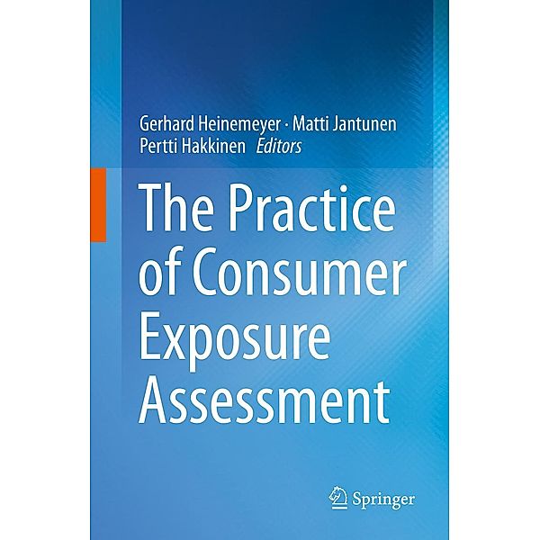 The Practice of Consumer Exposure Assessment