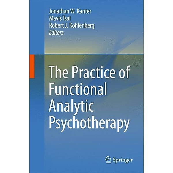 The Practice of Functional Analytic Psychotherapy