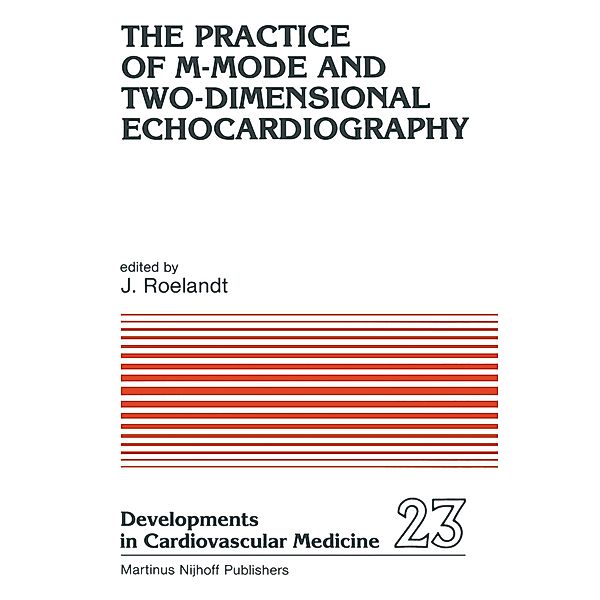 The Practice of M-Mode and Two-Dimensional Echocardiography