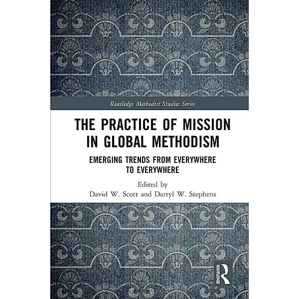 The Practice of Mission in Global Methodism