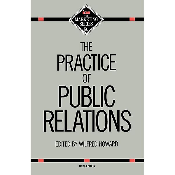 The Practice of Public Relations