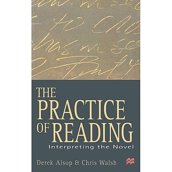 The Practice of Reading, Derek Alsop, Chris Walsh