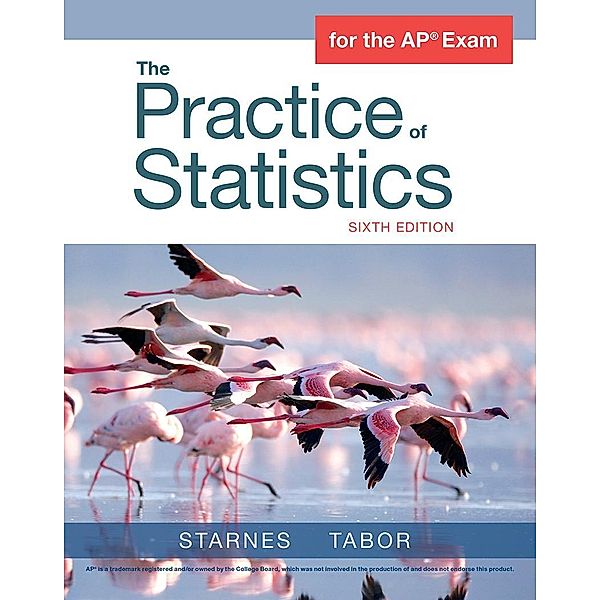 The Practice of Statistics, Daren Starnes, Josh Tabor