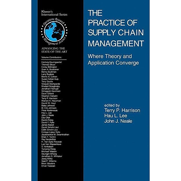 The Practice of Supply Chain Management: Where Theory and Application Converge