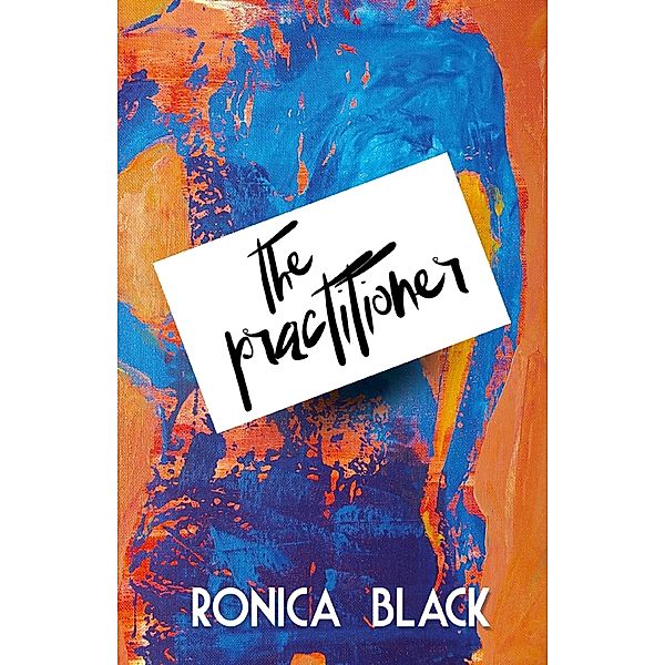 The Practitioner, Ronica Black