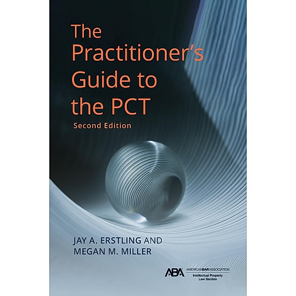 The Practitioner's Guide to the PCT, Second Edition, Jay A. Erstling, Megan M. Miller