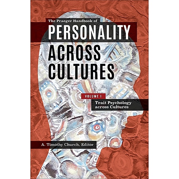 The Praeger Handbook of Personality across Cultures