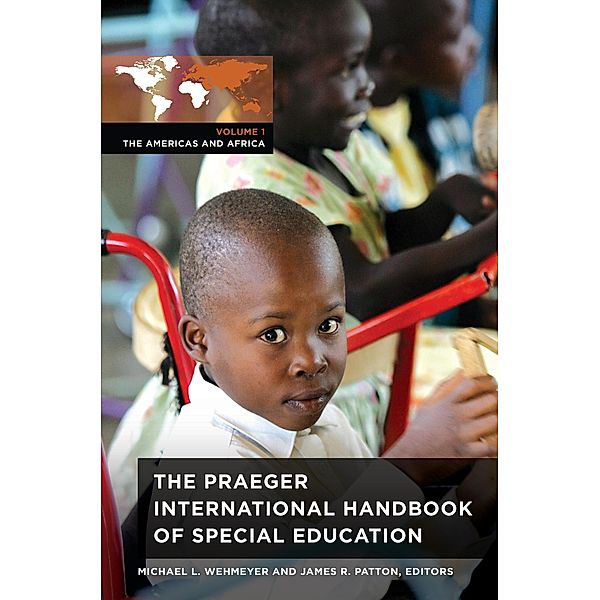 The Praeger International Handbook of Special Education, James R. Patton, Michael L. Wehmeyer