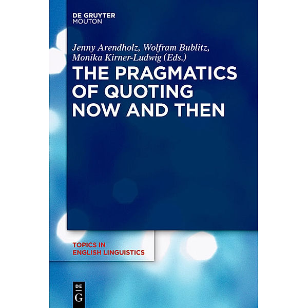 The Pragmatics of Quoting Now and Then