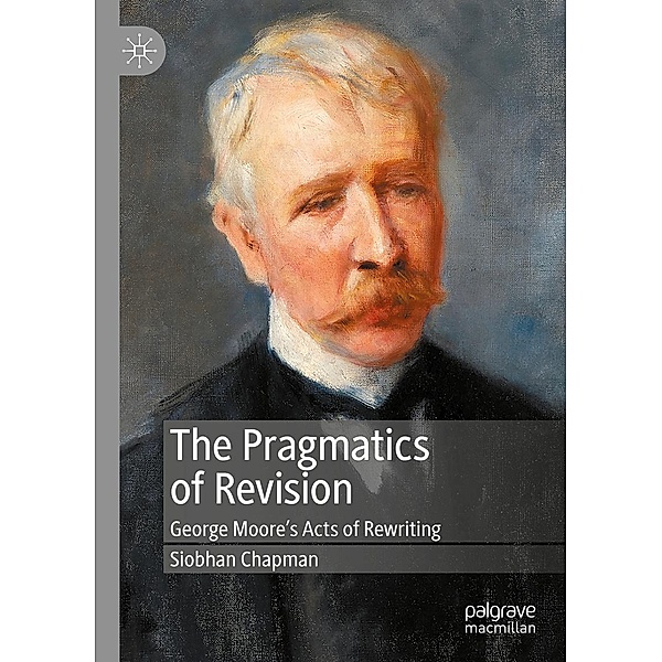 The Pragmatics of Revision / Progress in Mathematics, Siobhan Chapman