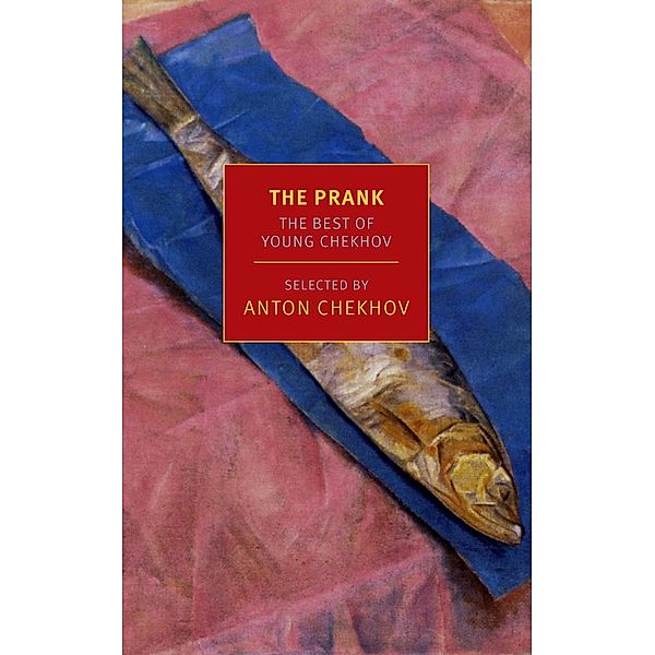 The Prank, Anton Chekhov