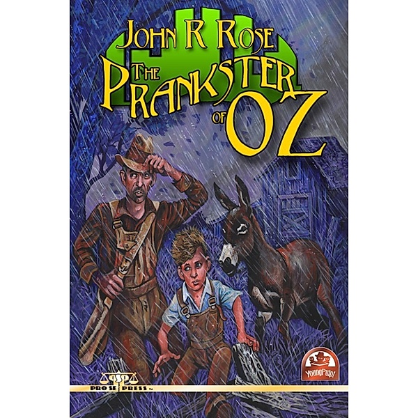 The Prankster of Oz, John R. Rose