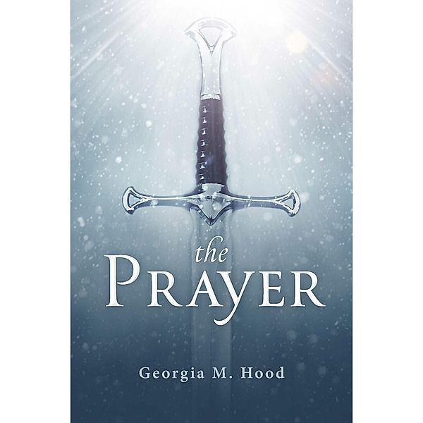 The Prayer, Georgia M. Hood
