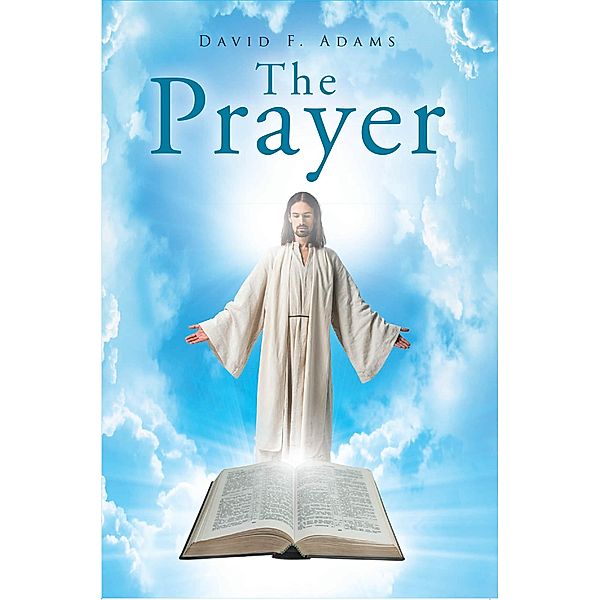 The Prayer, David F. Adams