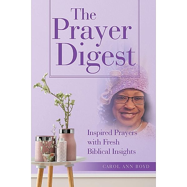 The Prayer Digest, Carol Ann Boyd