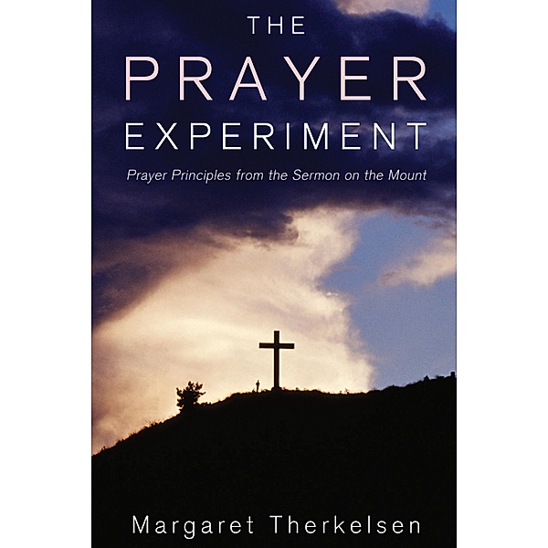 The Prayer Experiment, Margaret Therkelsen
