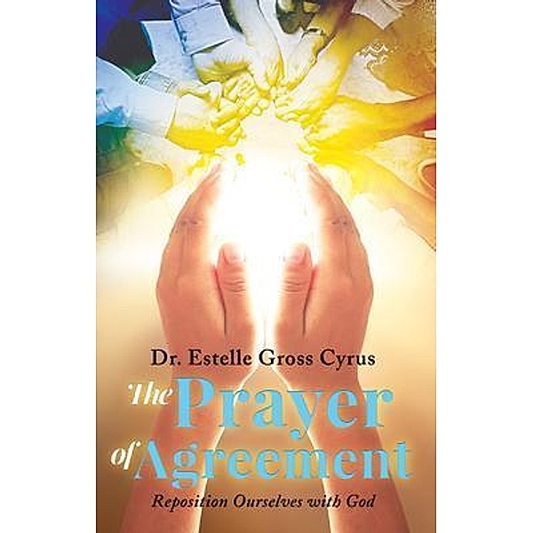 The Prayer of Agreement / Stratton Press, Estelle Gross Cyrus