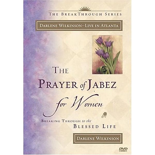 The Prayer of Jabez for Women / Breakthrough Series, Darlene Marie Wilkinson